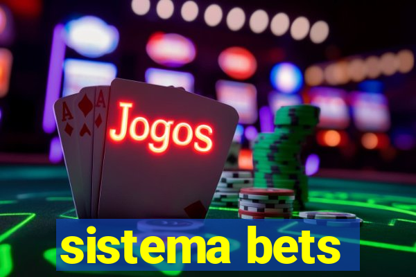 sistema bets