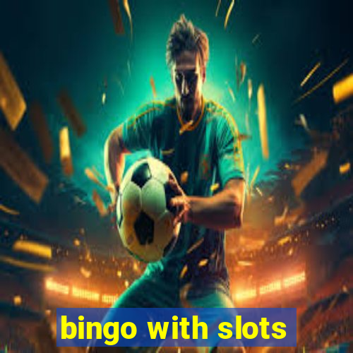 bingo with slots