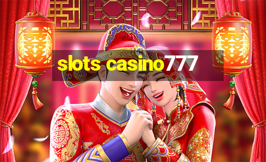 slots casino777