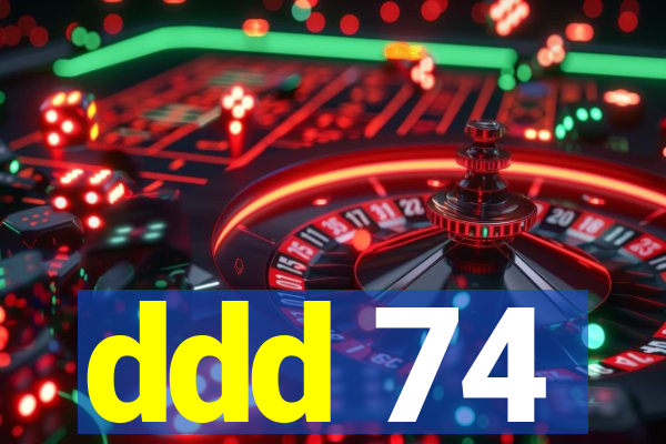 ddd 74