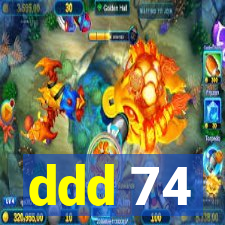 ddd 74