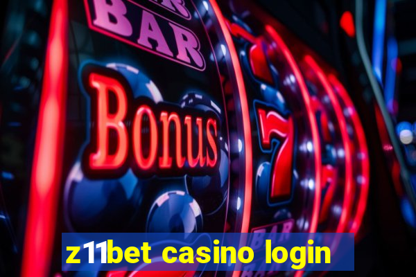 z11bet casino login