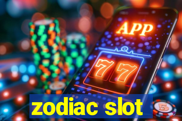 zodiac slot