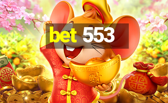 bet 553