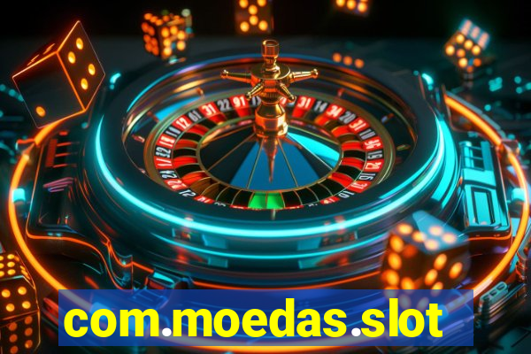 com.moedas.slots777