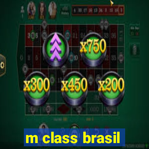 m class brasil