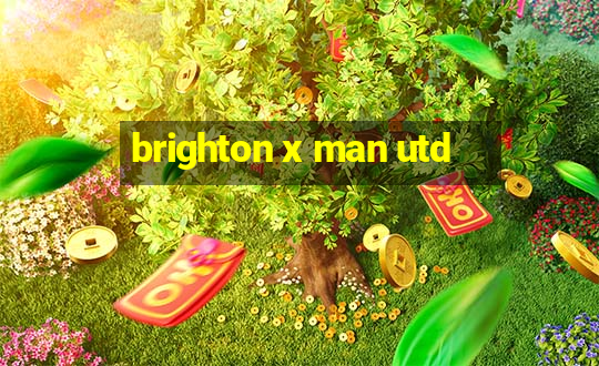 brighton x man utd