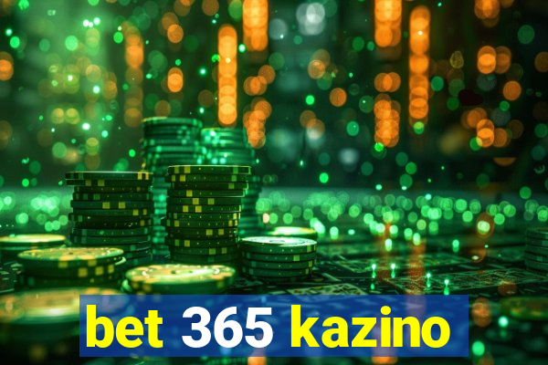 bet 365 kazino