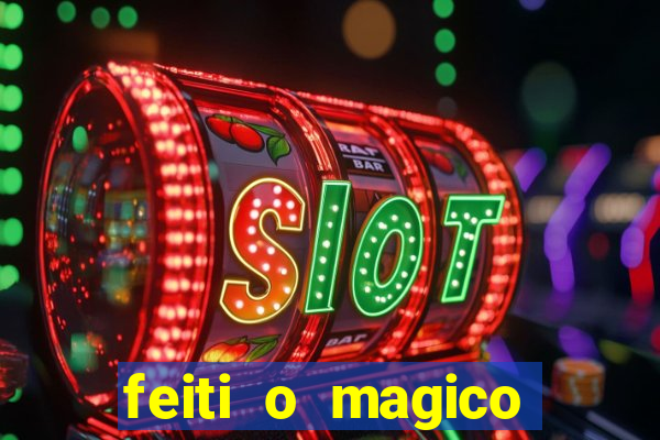 feiti o magico manga ler online