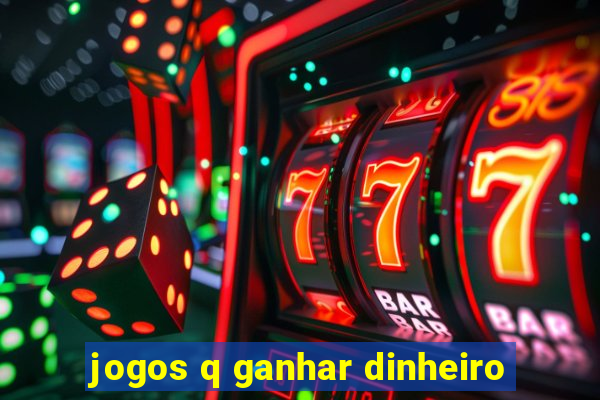 jogos q ganhar dinheiro