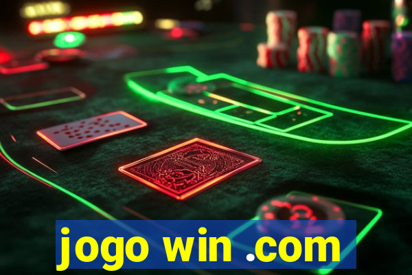 jogo win .com