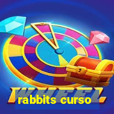 rabbits curso