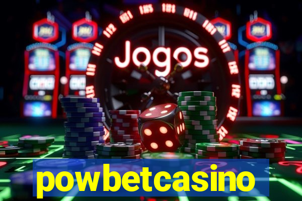 powbetcasino