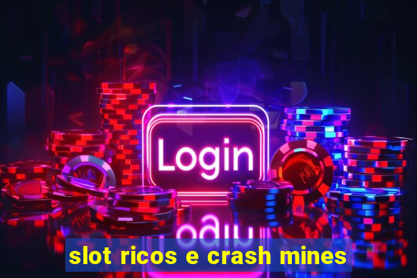 slot ricos e crash mines