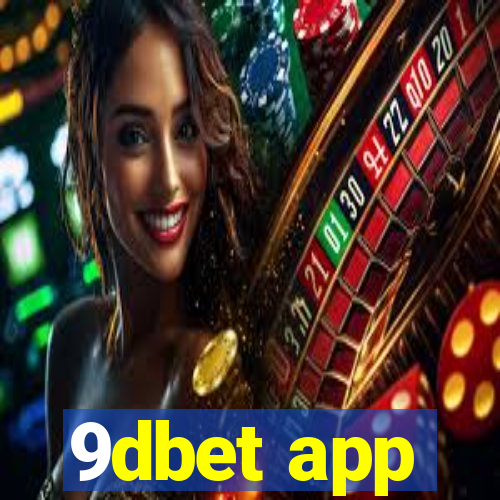 9dbet app