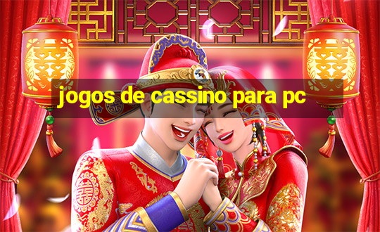 jogos de cassino para pc