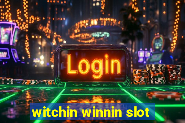 witchin winnin slot