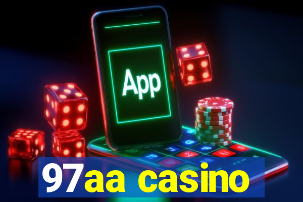 97aa casino