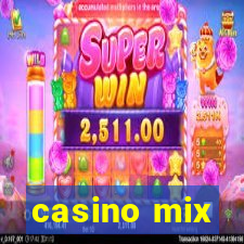 casino mix