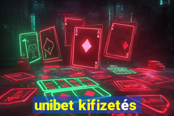 unibet kifizetés