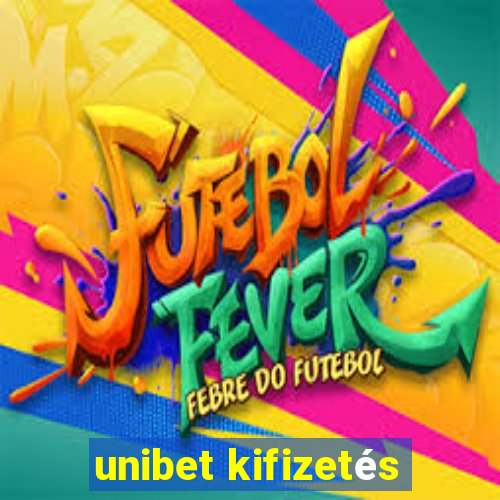 unibet kifizetés