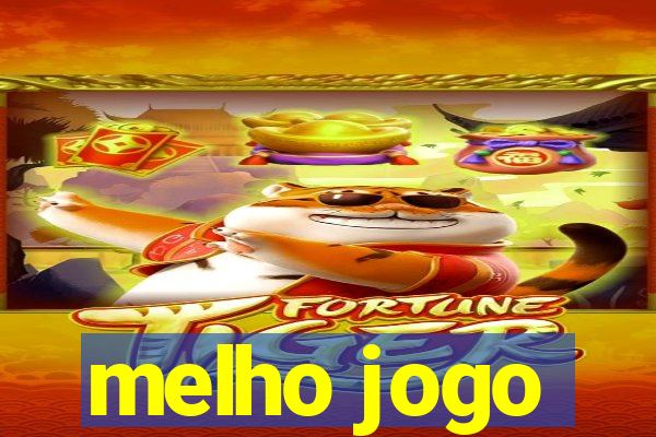 melho jogo