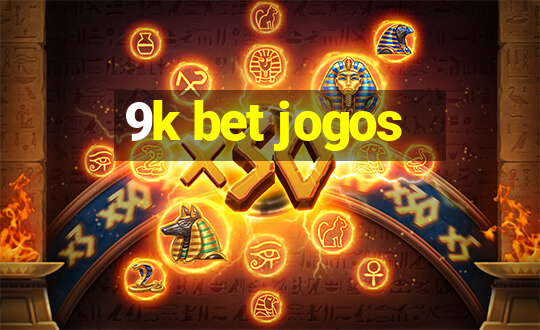 9k bet jogos