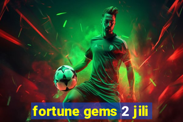 fortune gems 2 jili