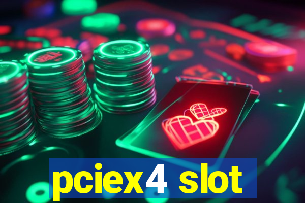 pciex4 slot