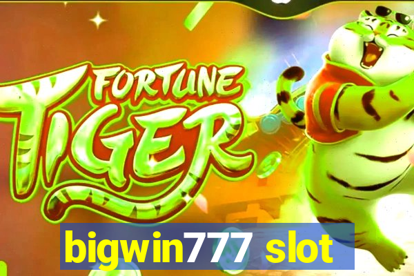 bigwin777 slot