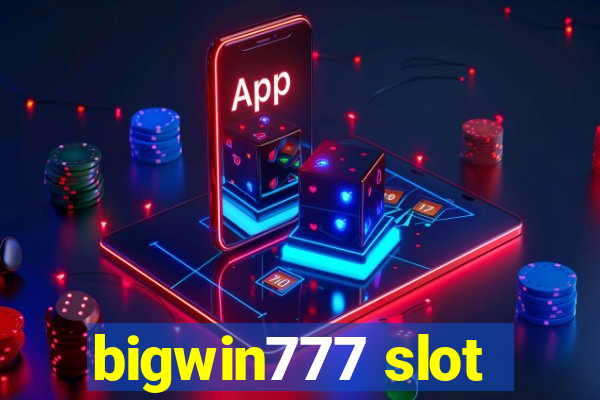 bigwin777 slot