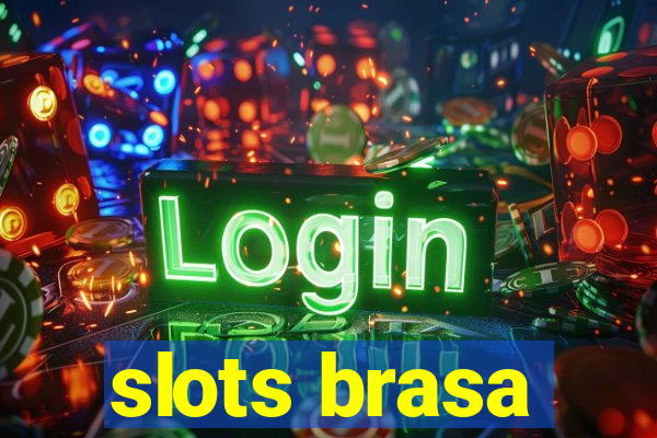 slots brasa