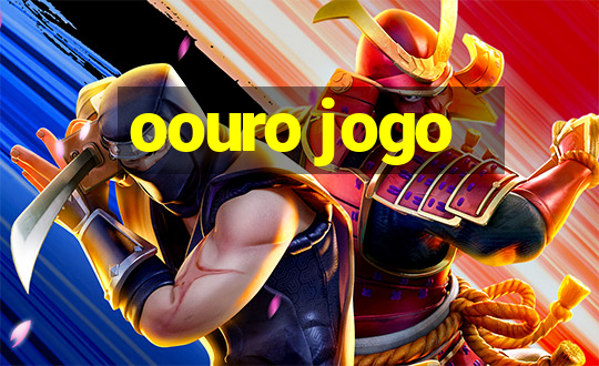 oouro jogo