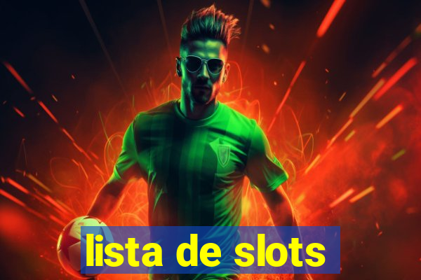 lista de slots