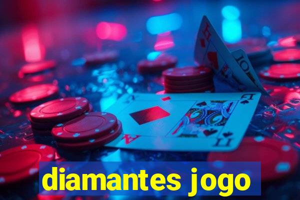 diamantes jogo