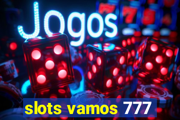 slots vamos 777