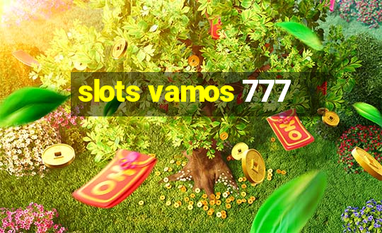 slots vamos 777