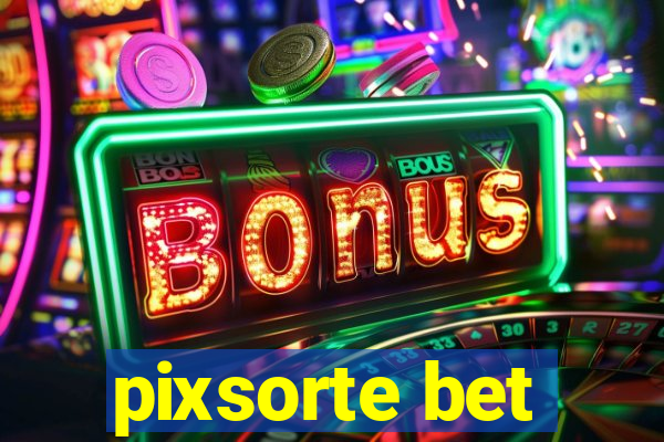 pixsorte bet