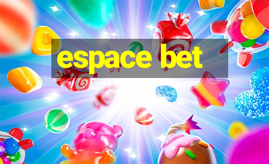 espace bet