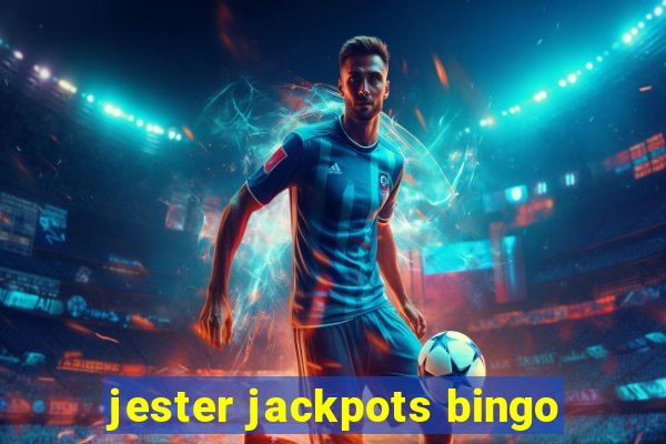 jester jackpots bingo