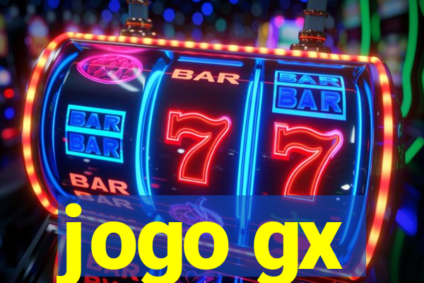 jogo gx