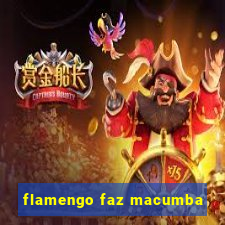 flamengo faz macumba