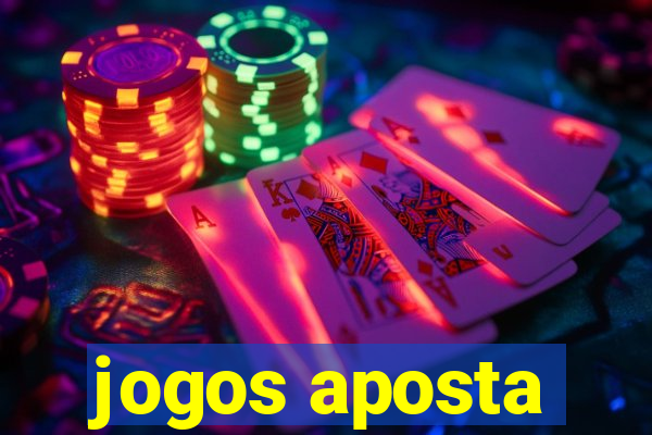 jogos aposta