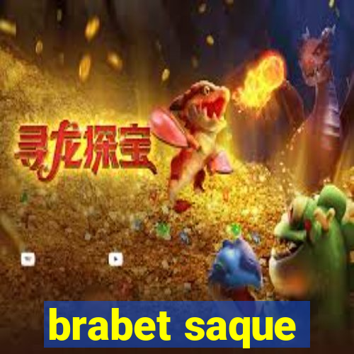 brabet saque