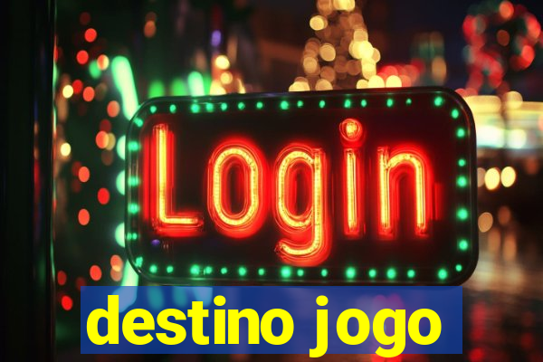 destino jogo