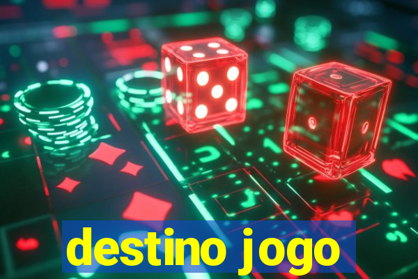 destino jogo