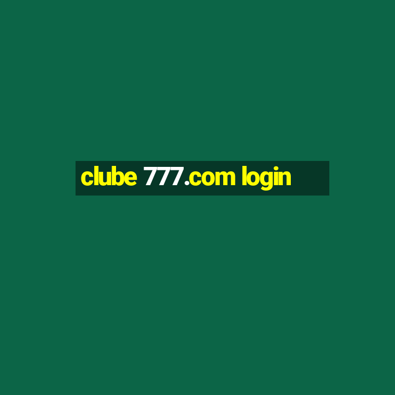 clube 777.com login