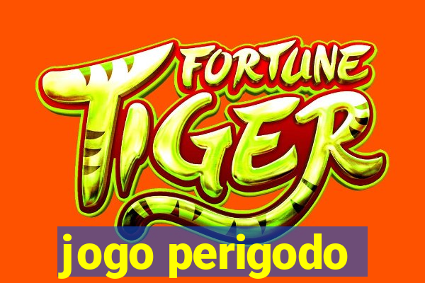 jogo perigodo