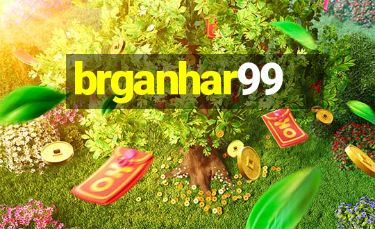 brganhar99