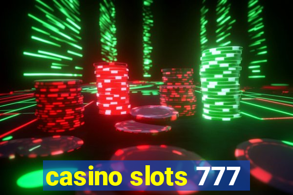 casino slots 777